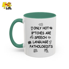 SLP Sarcastic Speech Therapy Mug Gift For Speech Pathologist - HQLOL