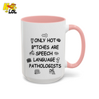 SLP Sarcastic Speech Therapy Mug Gift For Speech Pathologist - HQLOL