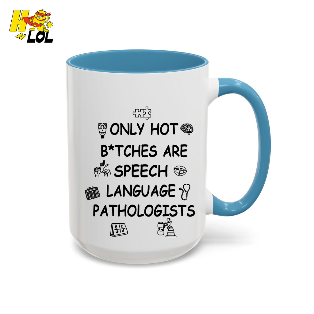 SLP Sarcastic Speech Therapy Mug Gift For Speech Pathologist - HQLOL