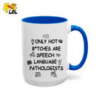 SLP Sarcastic Speech Therapy Mug Gift For Speech Pathologist - HQLOL