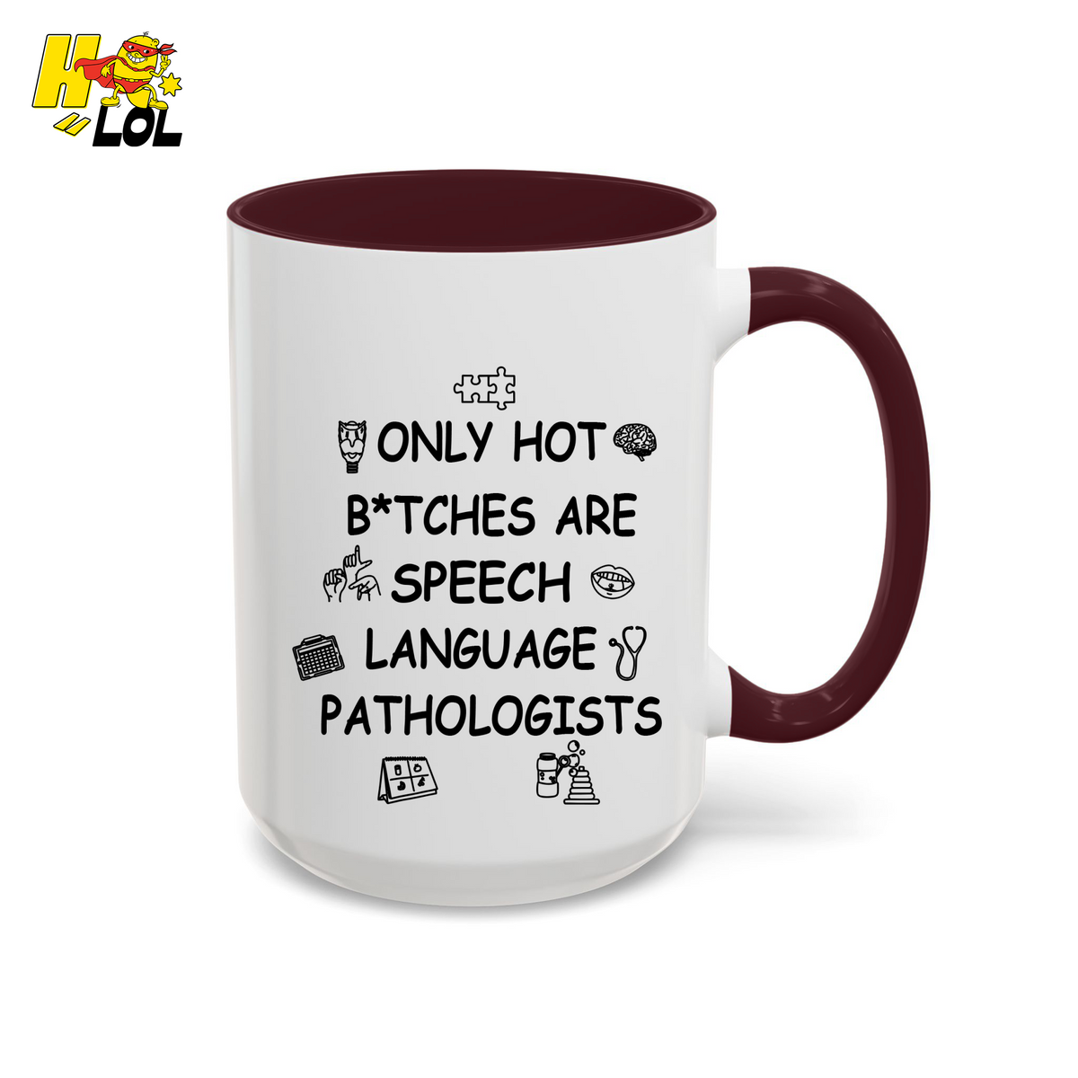 SLP Sarcastic Speech Therapy Mug Gift For Speech Pathologist - HQLOL