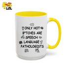 SLP Sarcastic Speech Therapy Mug Gift For Speech Pathologist - HQLOL