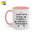 SLP Sarcastic Speech Therapy Mug Gift For Speech Pathologist - HQLOL