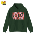 Somebody's Fine Ass Valentine Hoodie Gift for Girlfriend - HQLOL