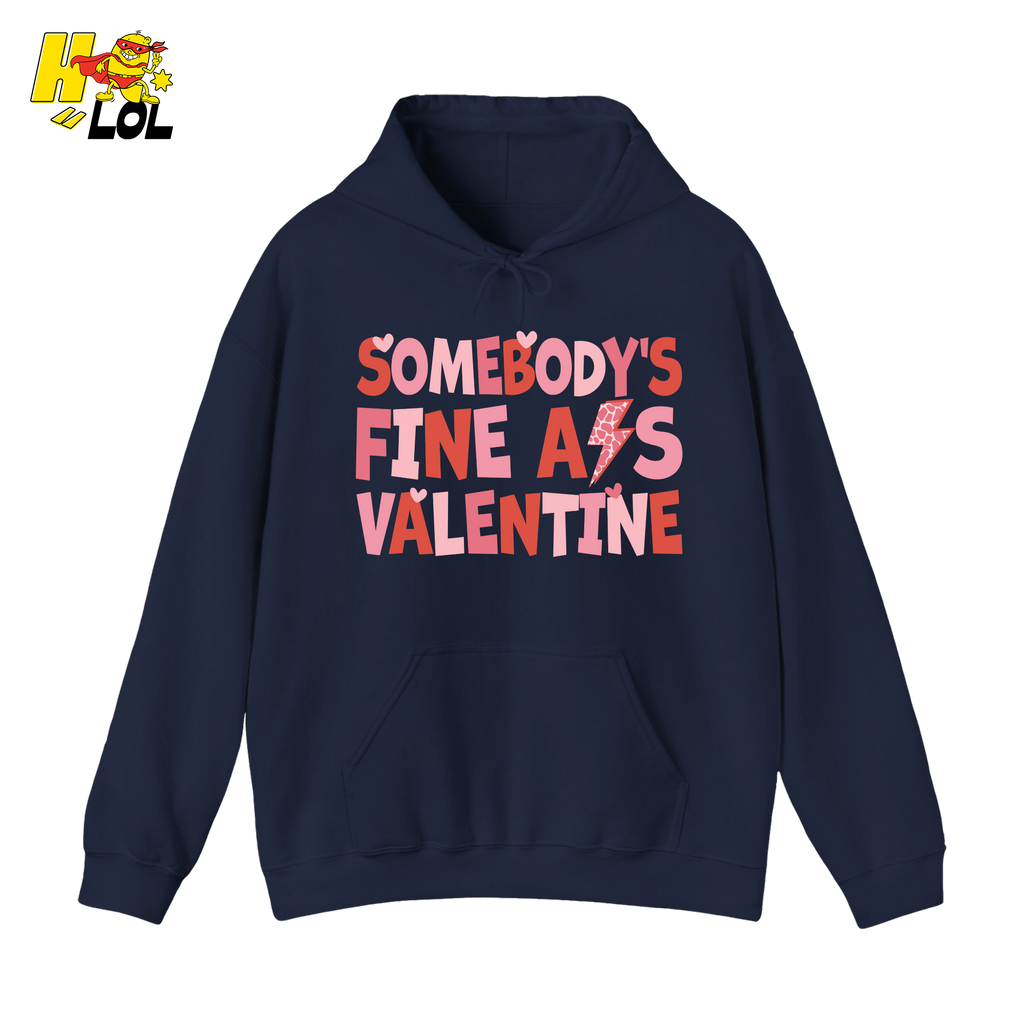 Somebody's Fine Ass Valentine Hoodie Gift for Girlfriend - HQLOL