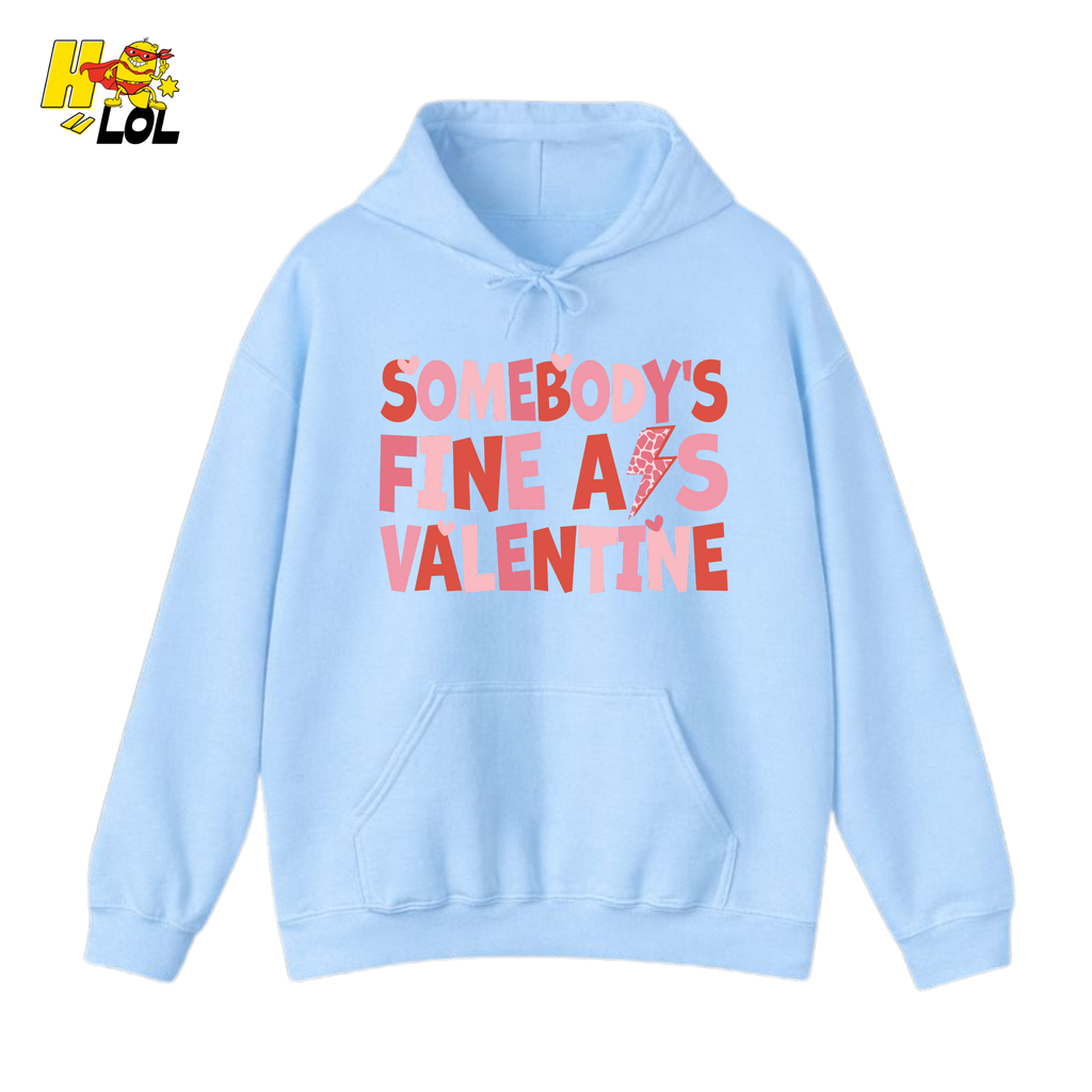 Somebody's Fine Ass Valentine Hoodie Gift for Girlfriend - HQLOL