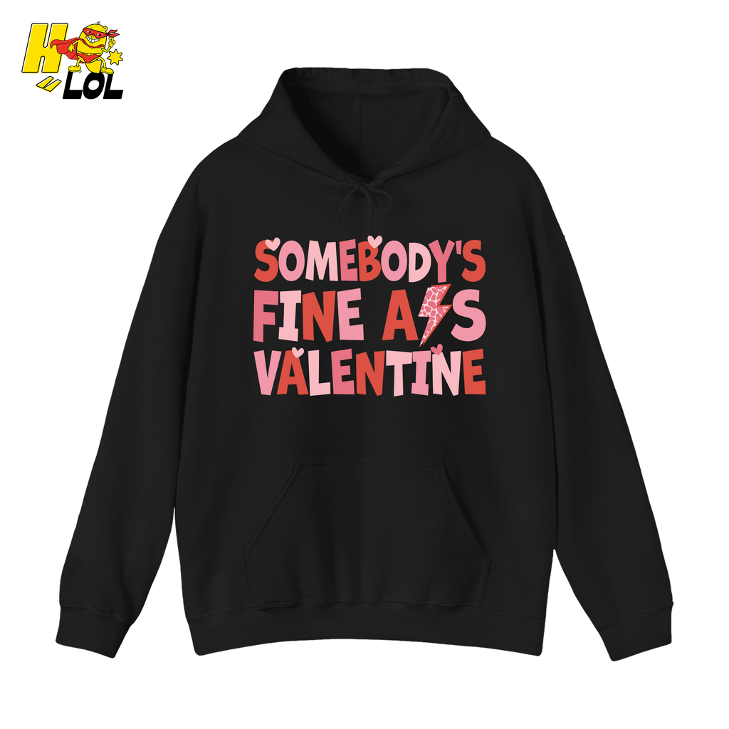 Somebody's Fine Ass Valentine Hoodie Gift for Girlfriend - HQLOL
