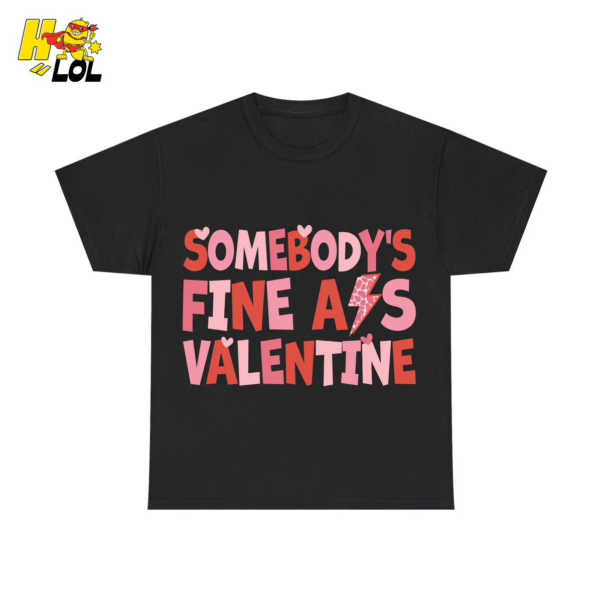 Somebody's Fine Ass Valentine Tshirt Gift for Girlfriend - HQLOL
