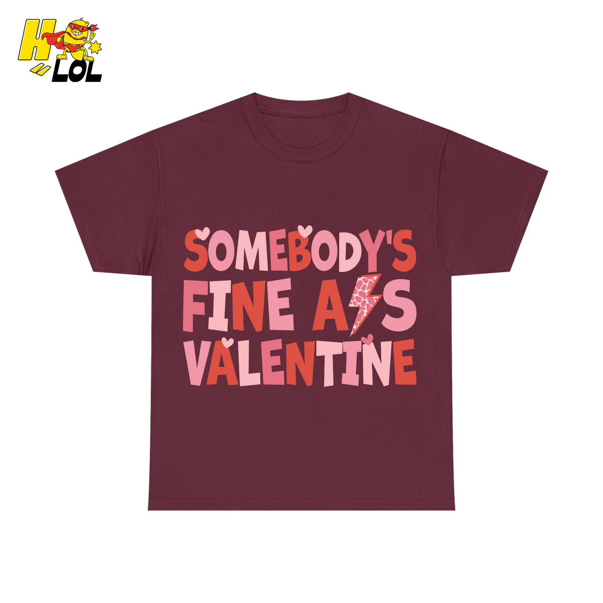 Somebody's Fine Ass Valentine Tshirt Gift for Girlfriend - HQLOL