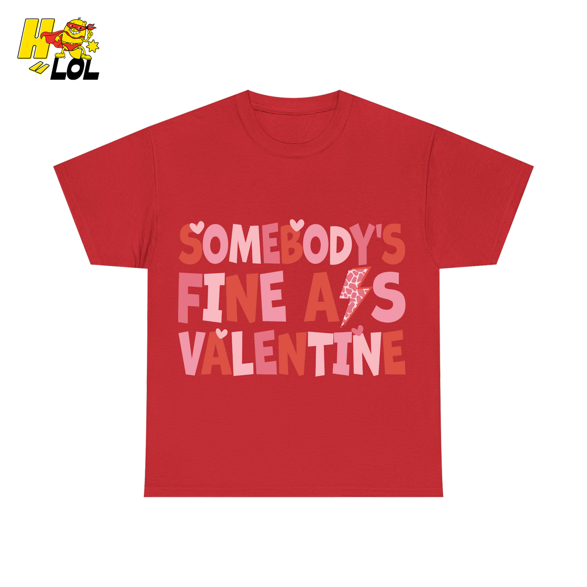 Somebody's Fine Ass Valentine Tshirt Gift for Girlfriend - HQLOL