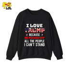 I Love Trump Shirt Funny Patriotic Quote Conservative Shirt - HQLOL