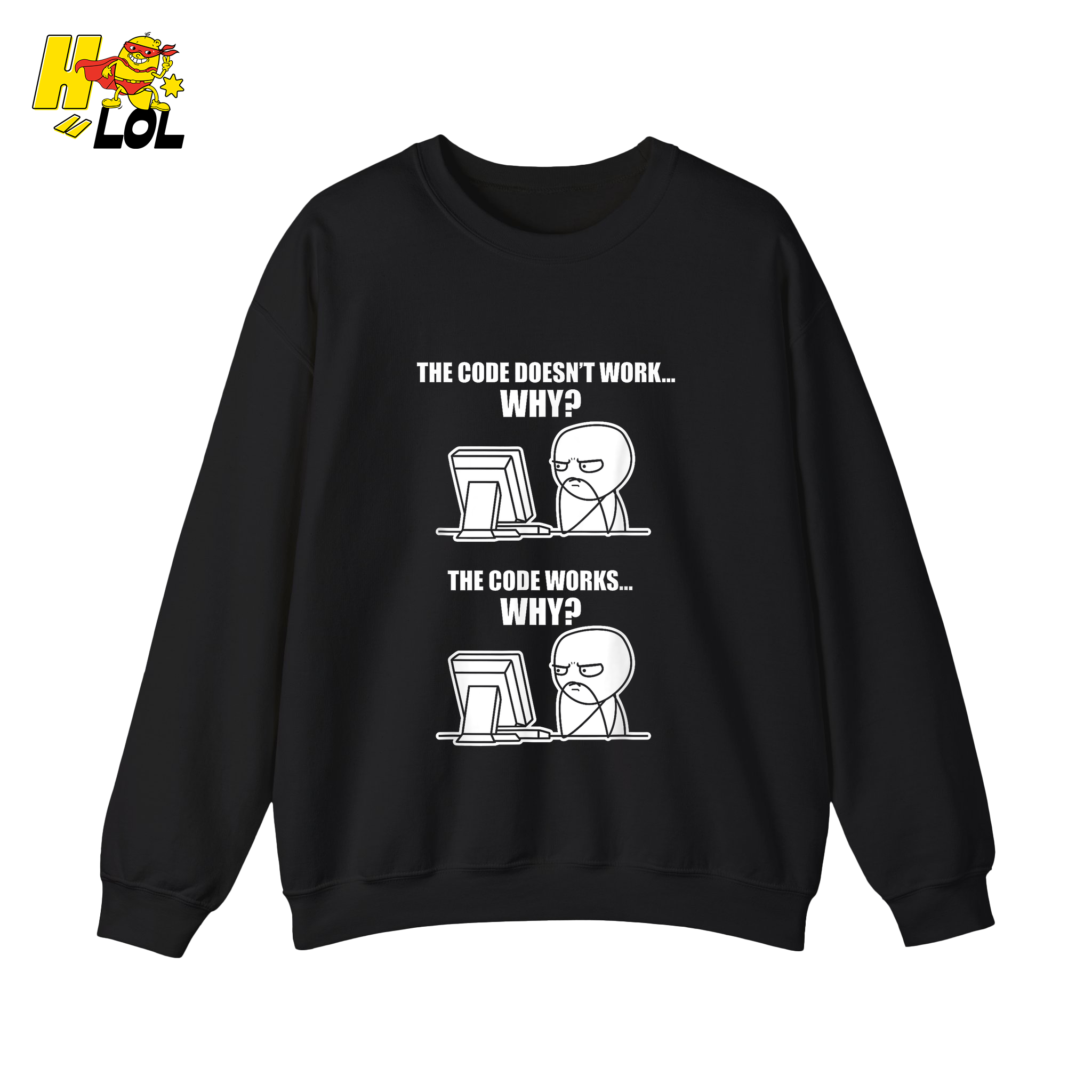 The Code Doesn’t Work Why Shirt Funny Programmer Meme Shirt - HQLOL