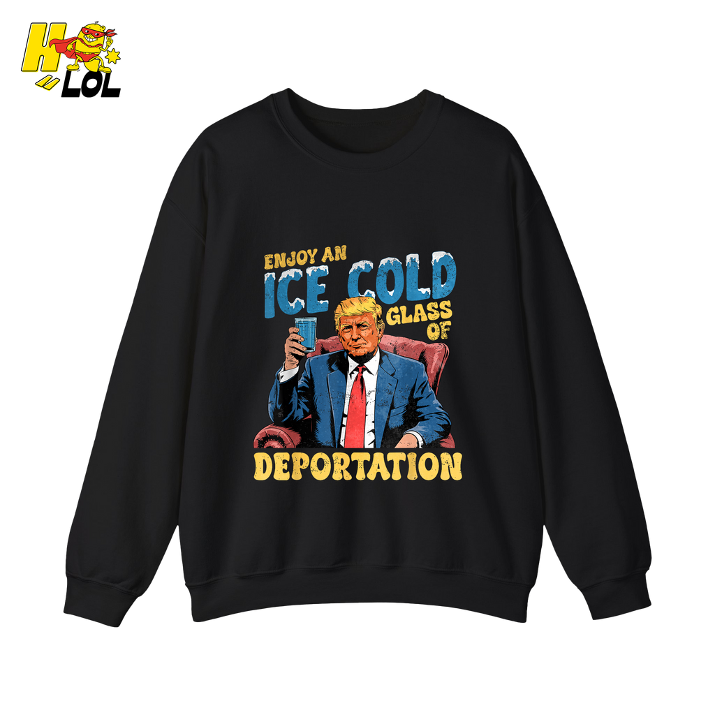 Ice Cold Glass of Deportation Shirt Funny Political Meme Shirt - HQLOL