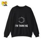 I’m Thinking Shirt Funny Loading Spinner Meme Shirt - HQLOL