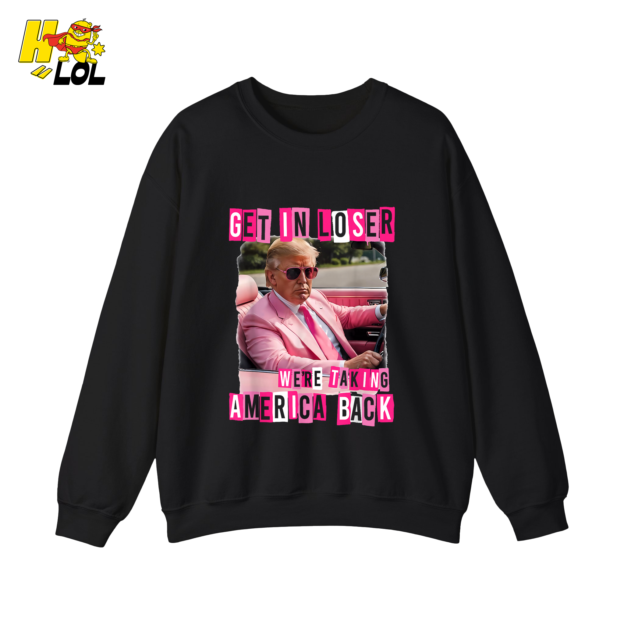 Get In Loser Shirt We’re Taking America Back Political Meme - HQLOL