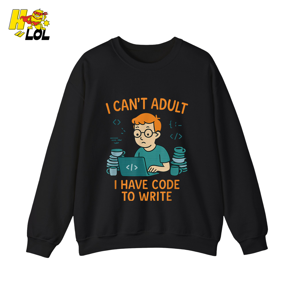 I Can’t Adult I Have Code To Write Shirt Funny Programmer Gift - HQLOL