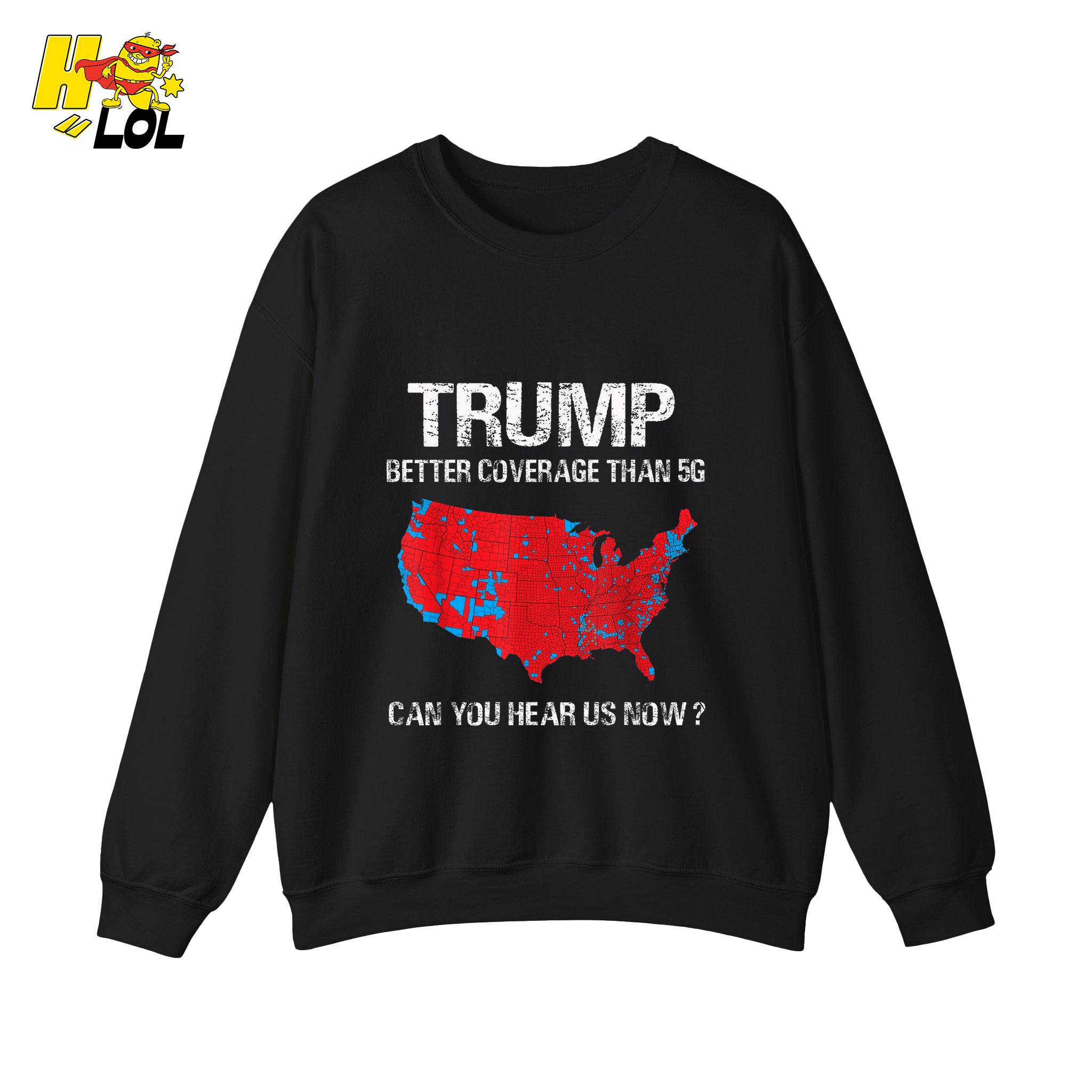 Trump 5G Coverage Map Funny Political Sarcastic Meme Shirt - HQLOL