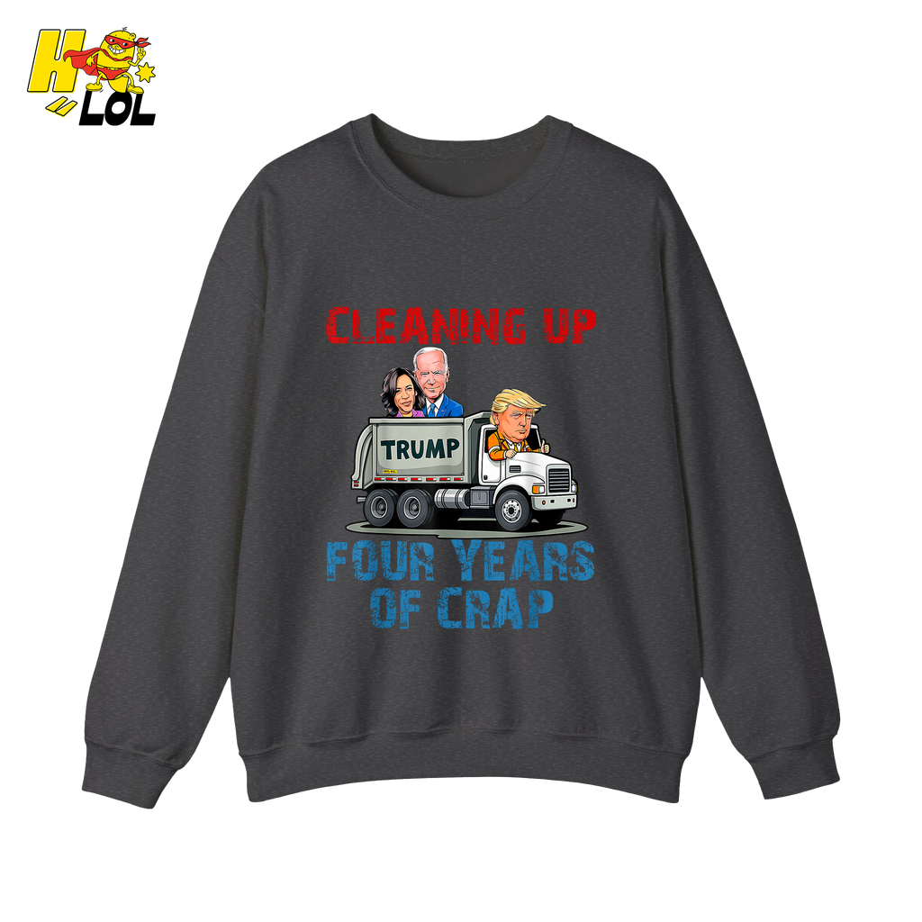 Cleaning Up Four Years of Crap Shirt Funny Political Satire Shirt - HQLOL