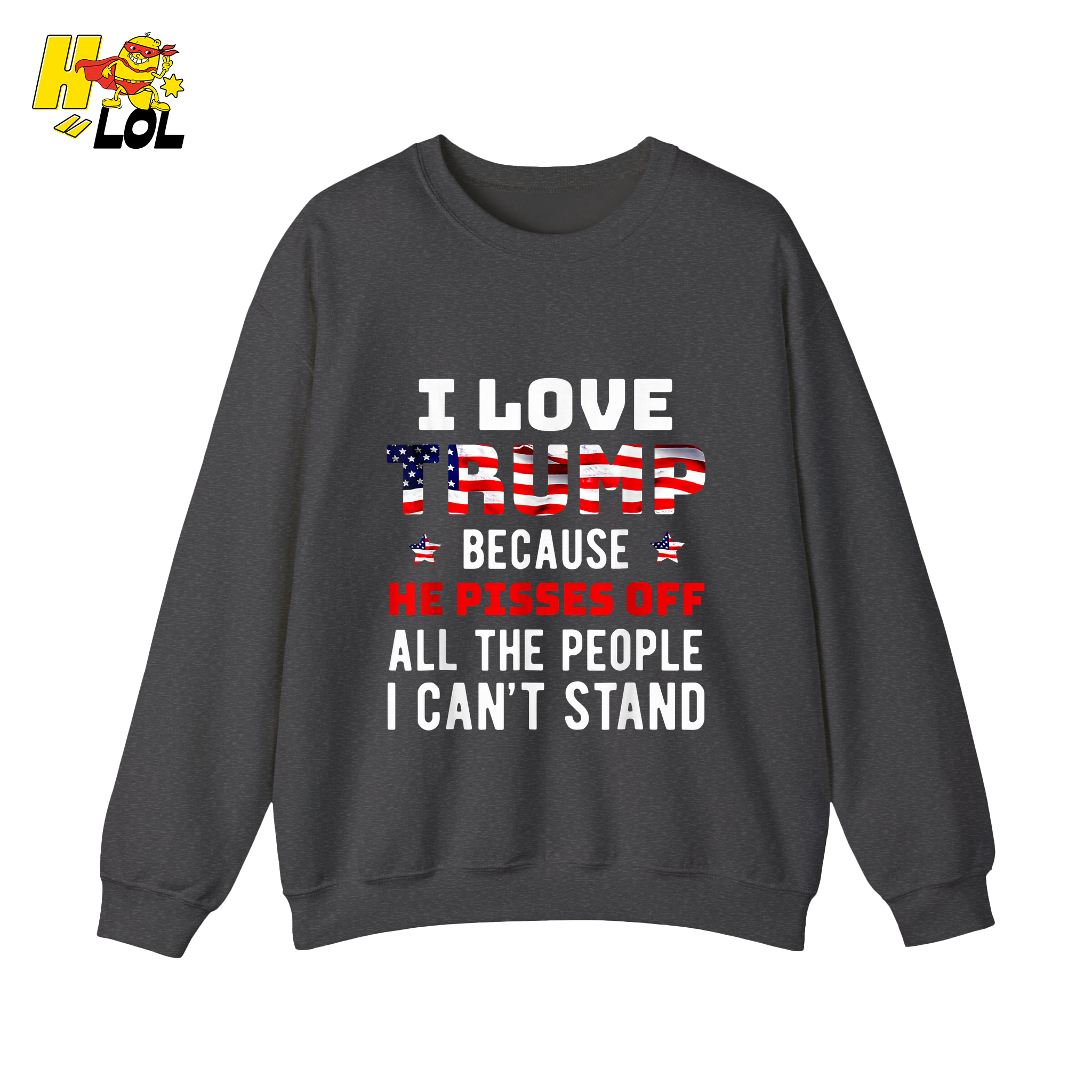 I Love Trump Shirt Funny Patriotic Quote Conservative Shirt - HQLOL