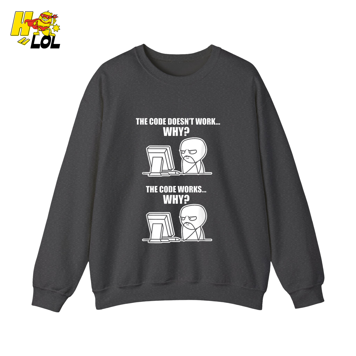 The Code Doesn’t Work Why Shirt Funny Programmer Meme Shirt - HQLOL