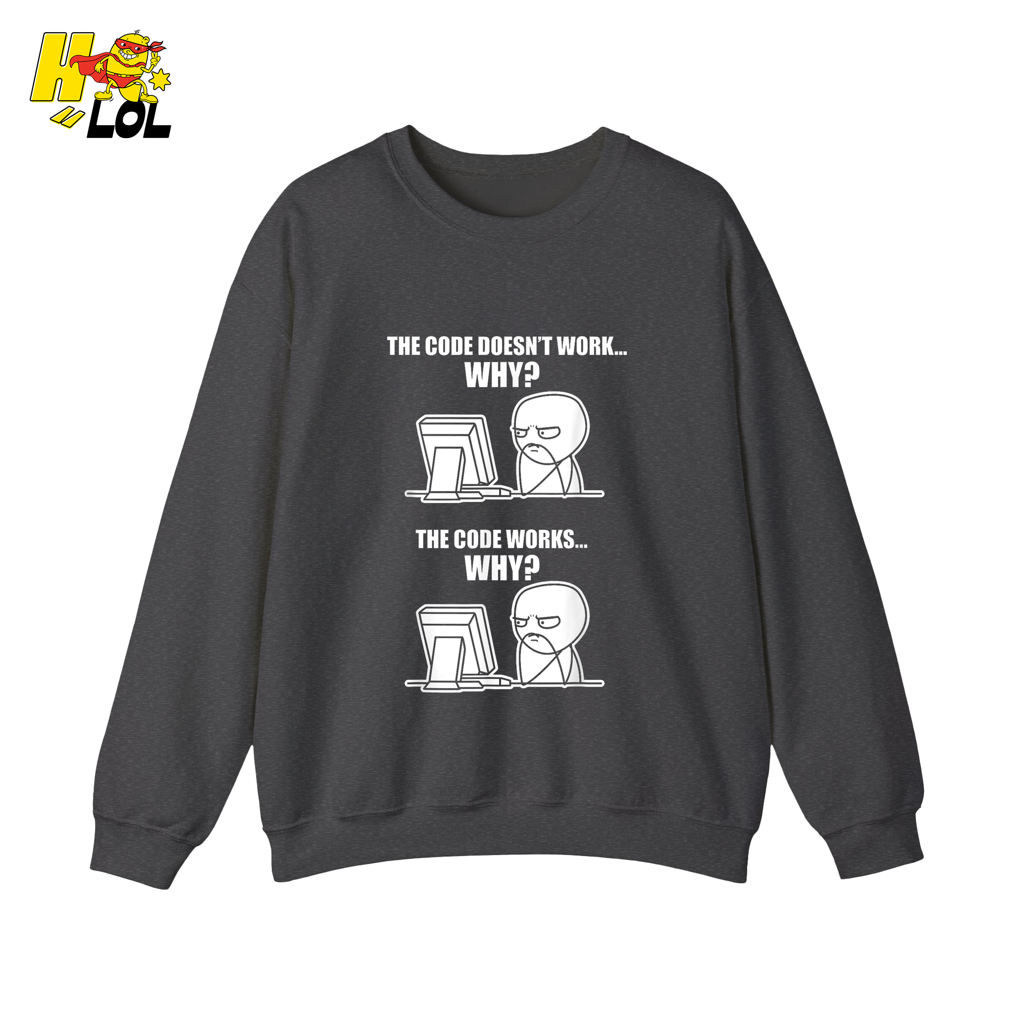 The Code Doesn’t Work Why Shirt Funny Programmer Meme Shirt - HQLOL