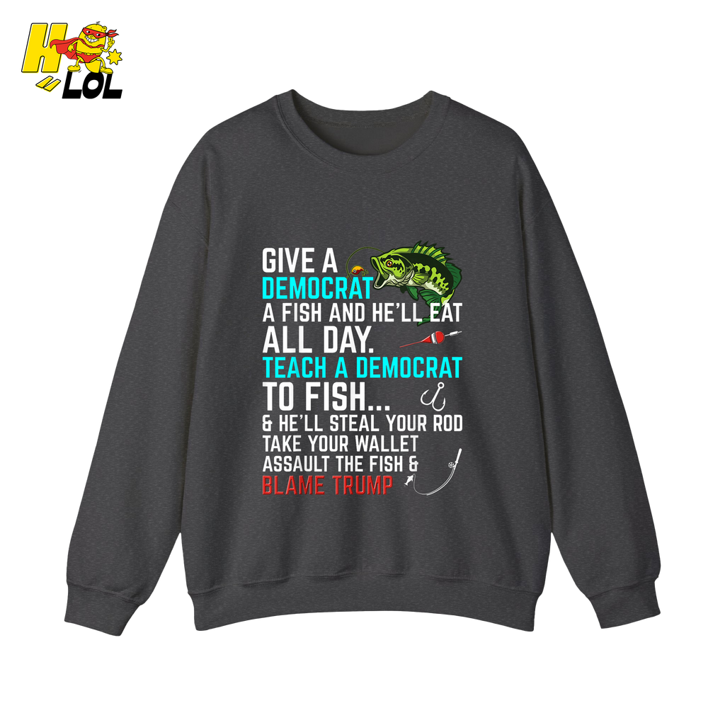 Funny Political Fishing Shirt Teach a Democrat to Fish Blame Trump - HQLOL