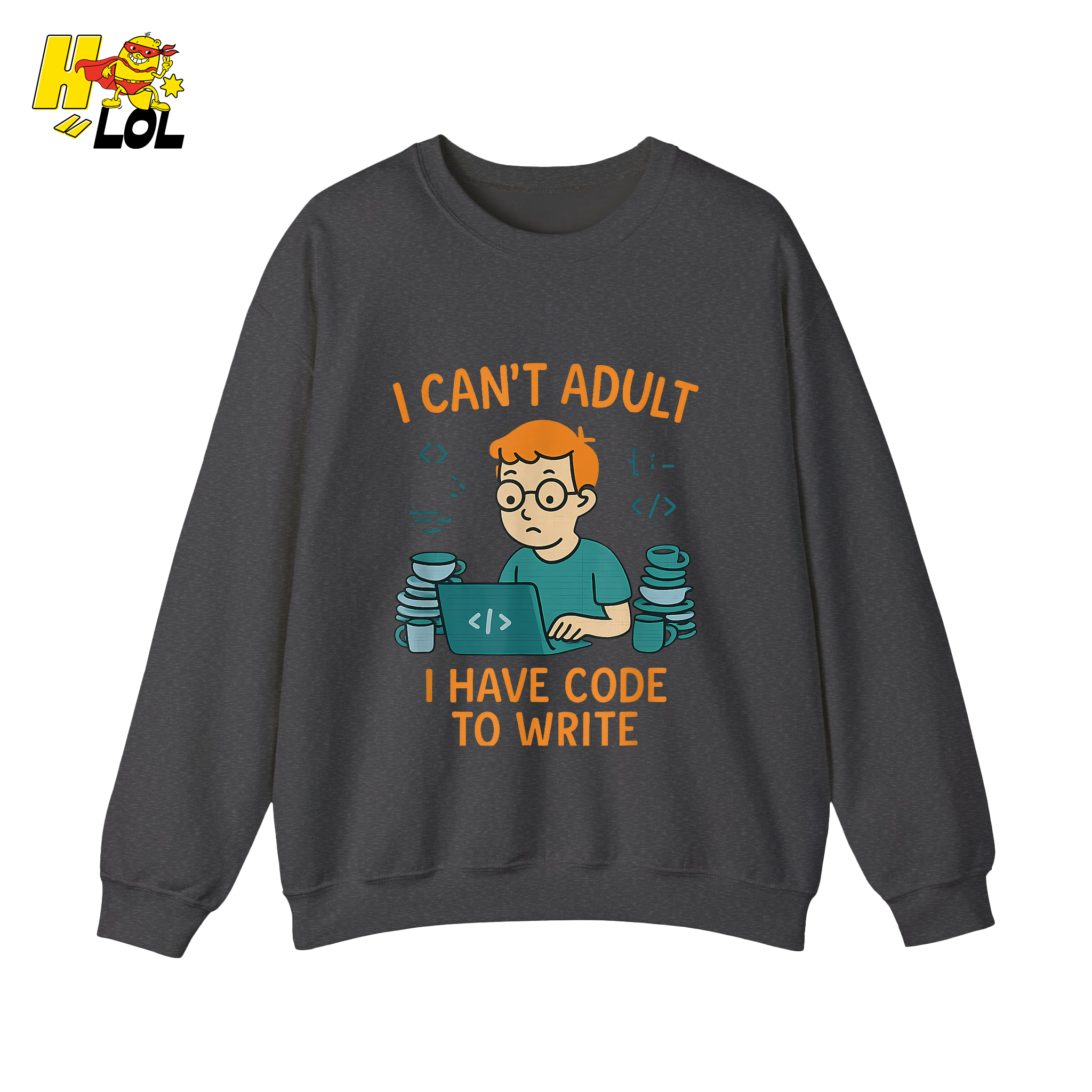 I Can’t Adult I Have Code To Write Shirt Funny Programmer Gift - HQLOL
