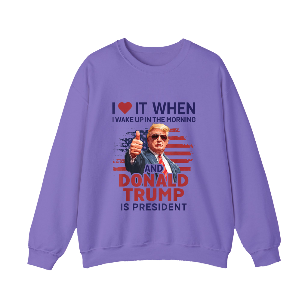 I Love It When I Wake Up Trump Is President Shirt Patriotic Shirt - HQLOL
