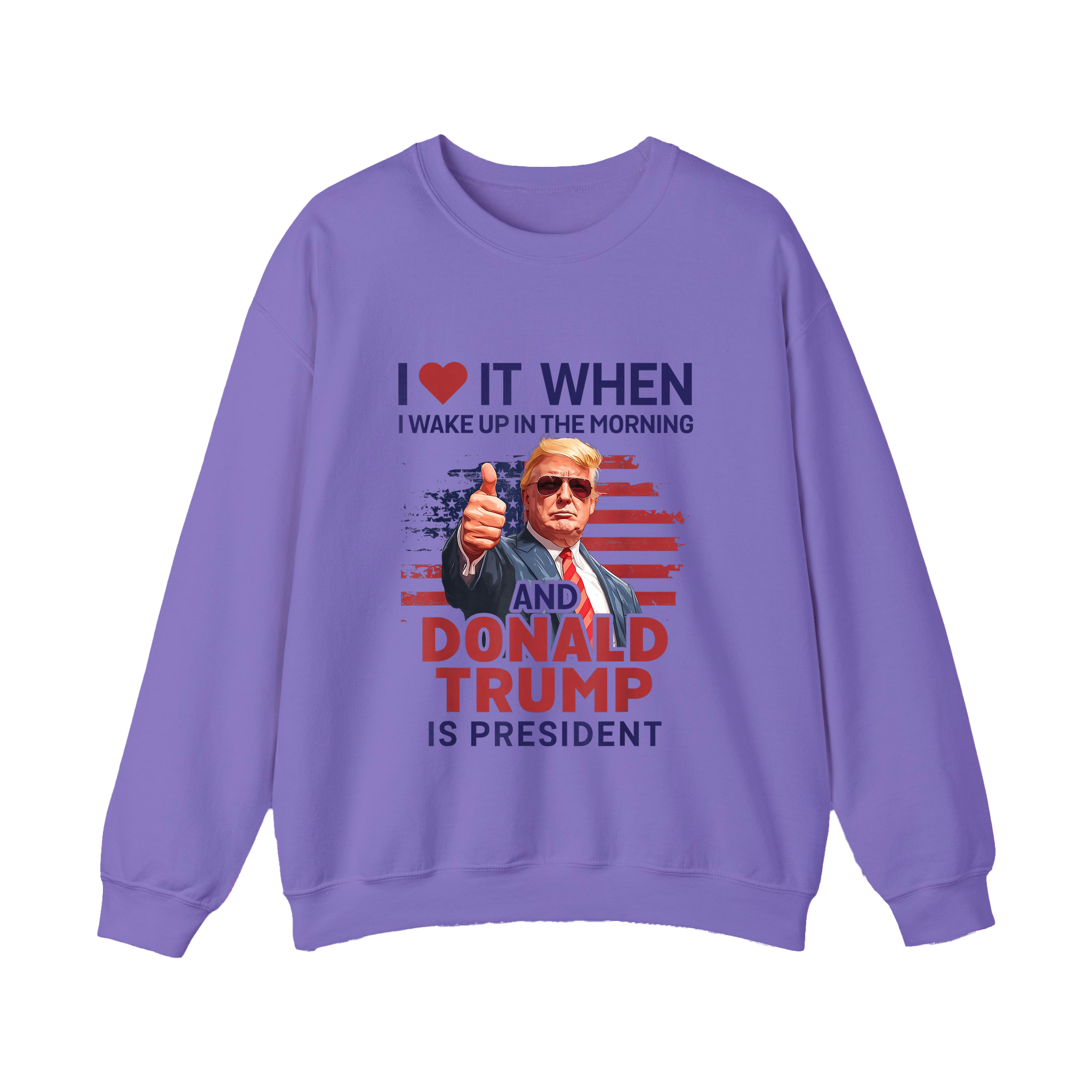 I Love It When I Wake Up Trump Is President Shirt Patriotic Shirt - HQLOL
