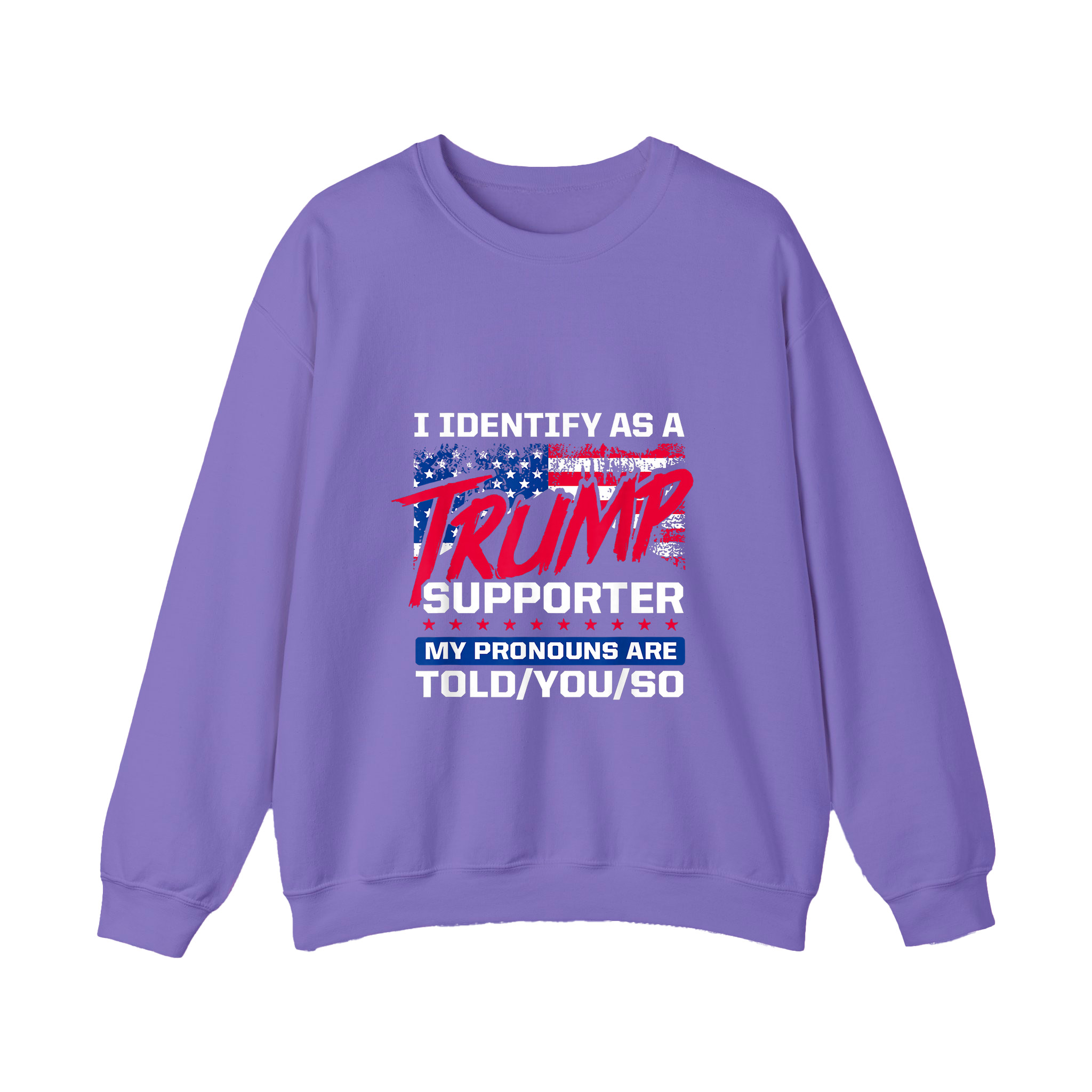 I Identify as a Trump Supporter Shirt TOLD YOU SO Patriotic Shirt - HQLOL