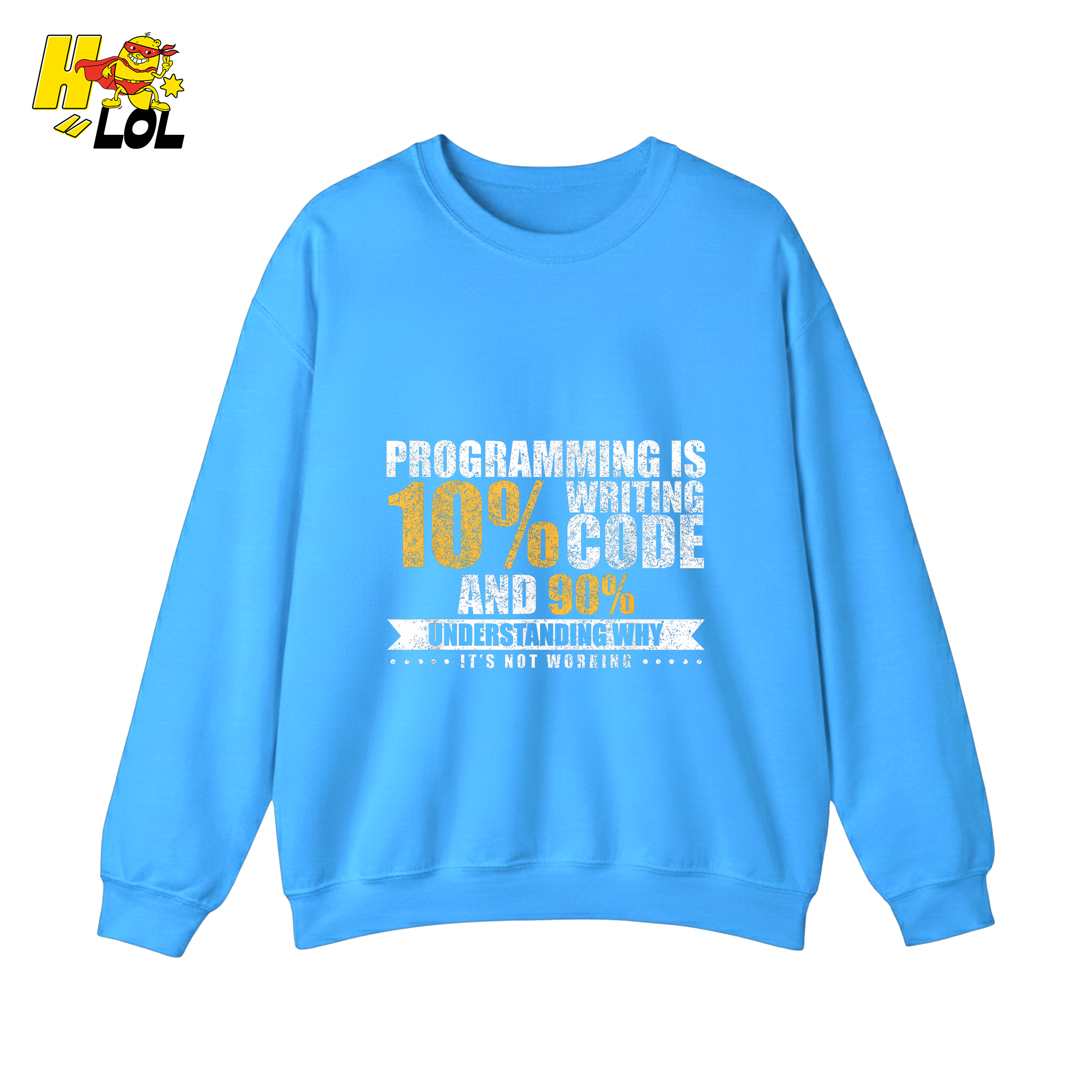 Programming 10% Code 90% Debugging Shirt - HQLOL