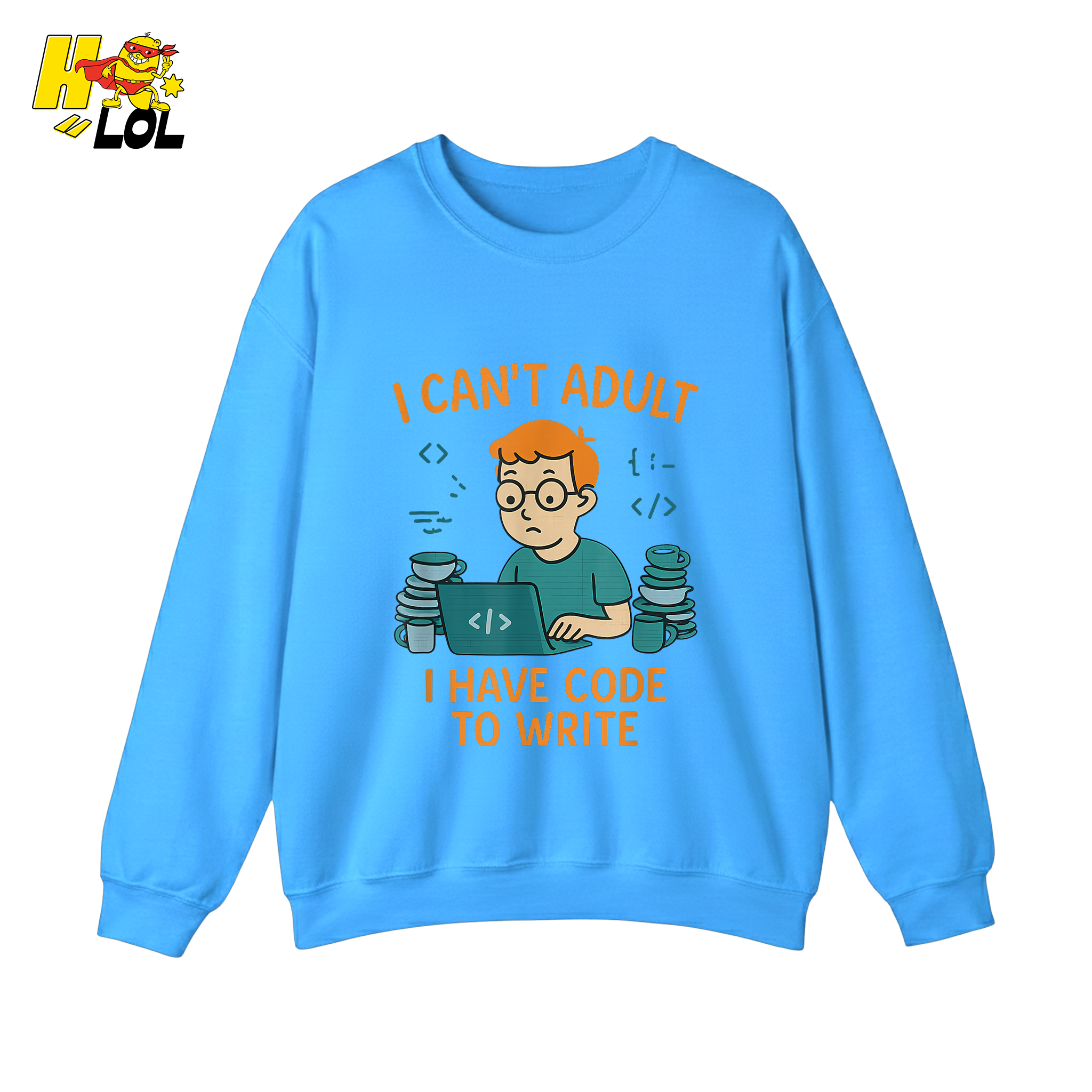 I Can’t Adult I Have Code To Write Shirt Funny Programmer Gift - HQLOL