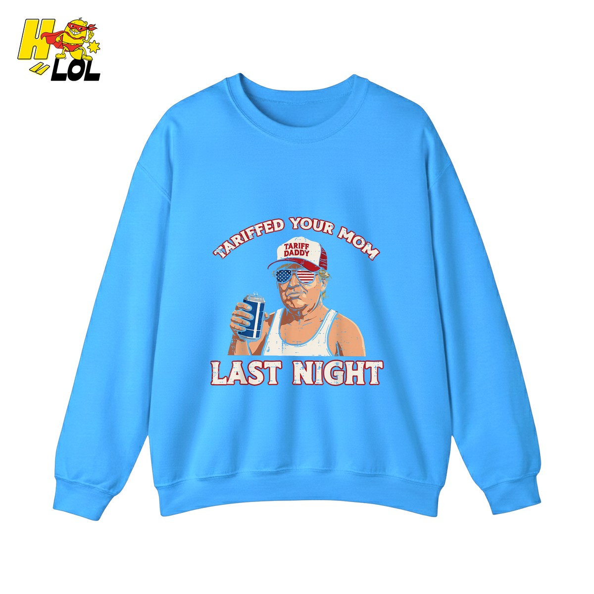 Trump “Tariffed Your Mom Last Night” Shirt – Funny Edgy Gift - HQLOL