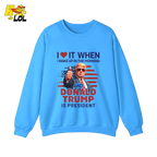 I Love It When I Wake Up Trump Is President Shirt Patriotic Shirt - HQLOL