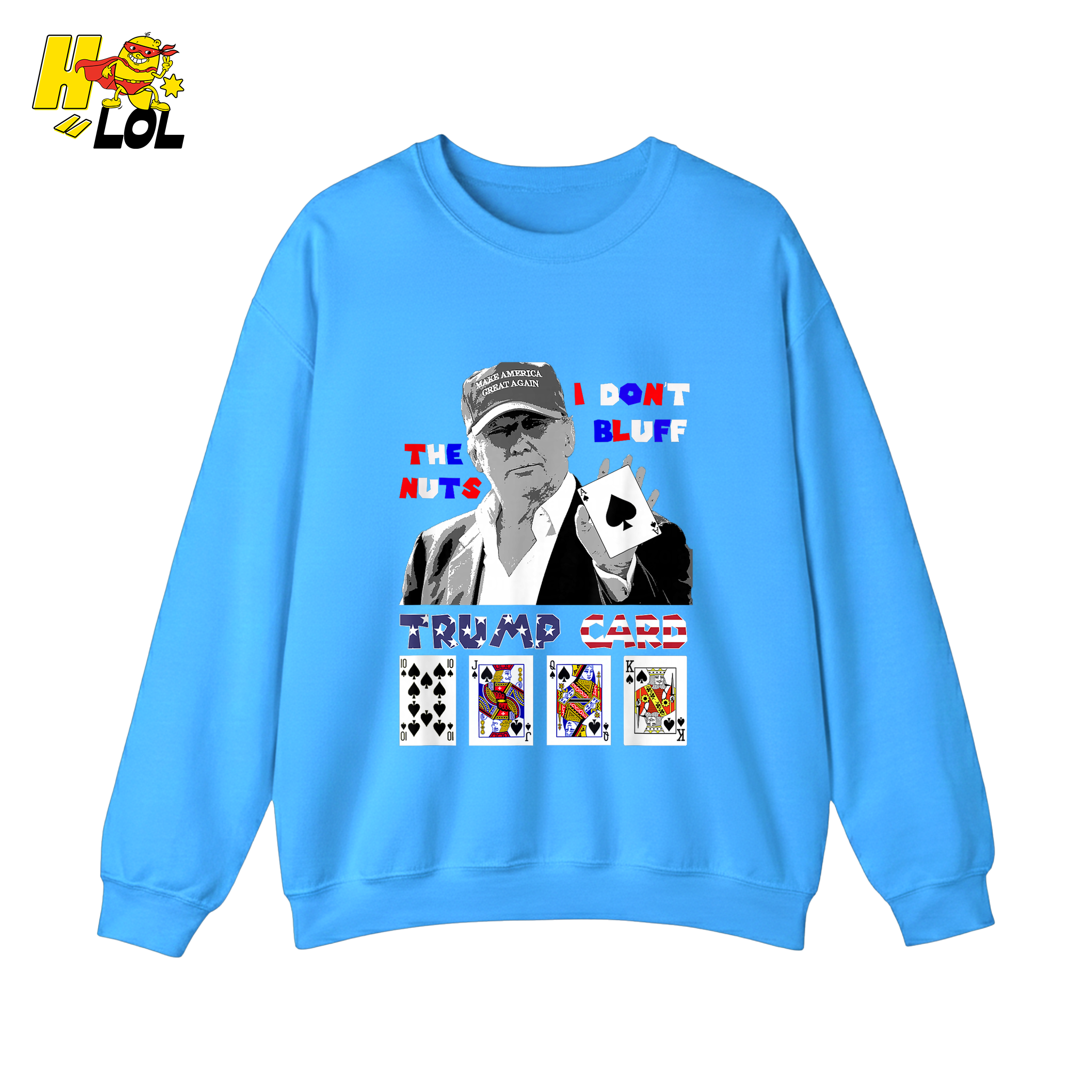 Trump Card Shirt I Don’t Bluff Funny Poker Political Shirt - HQLOL