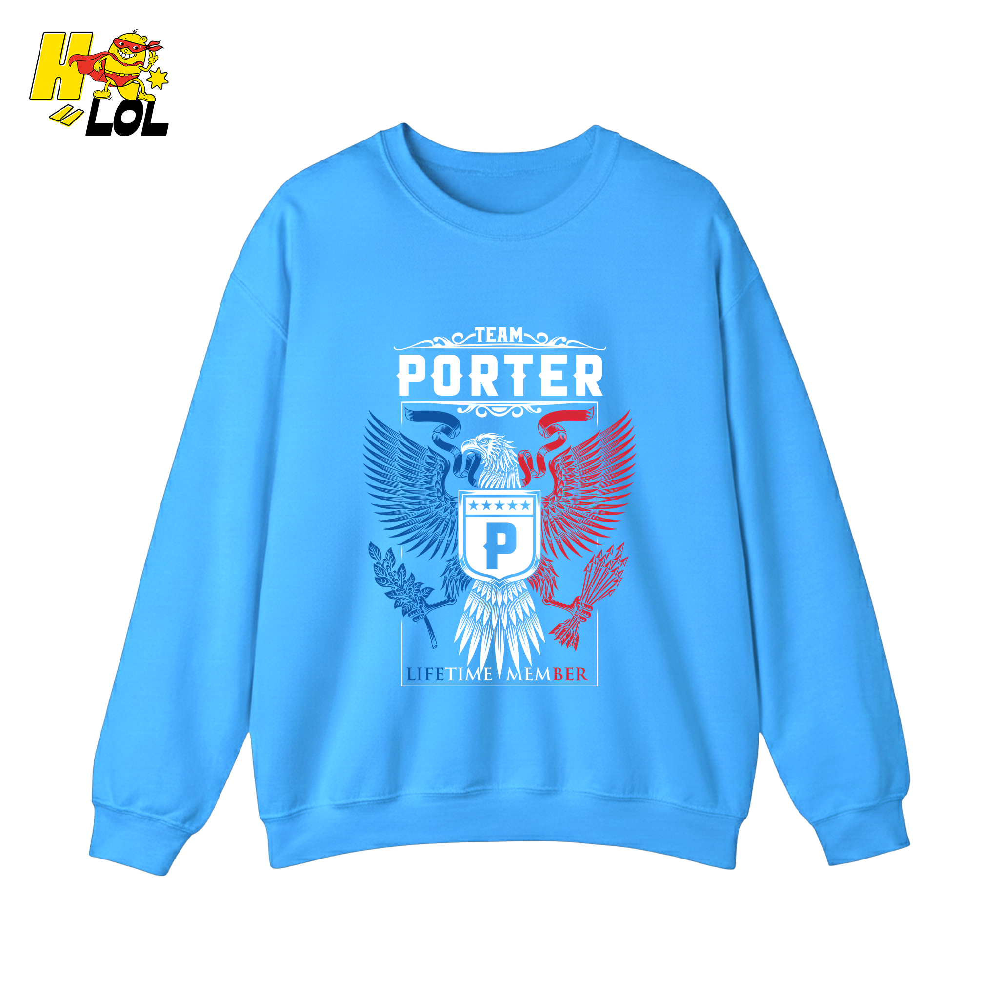 Team Porter Lifetime Member - Family Name - HQ LOL