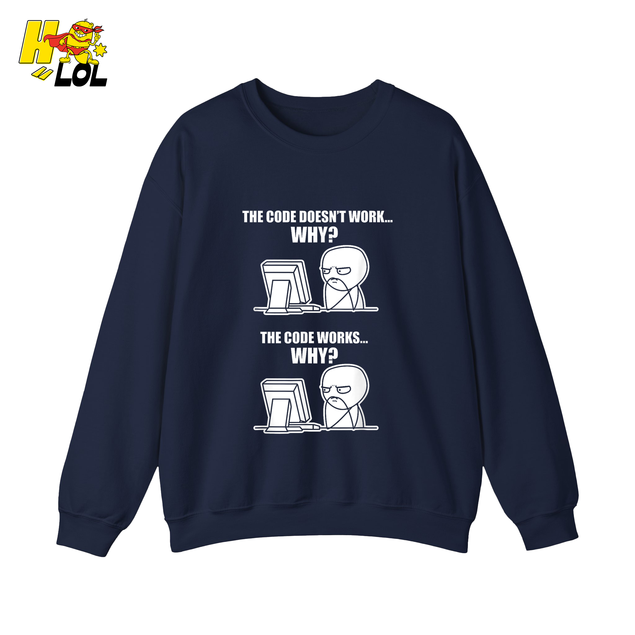 The Code Doesn’t Work Why Shirt Funny Programmer Meme Shirt - HQLOL