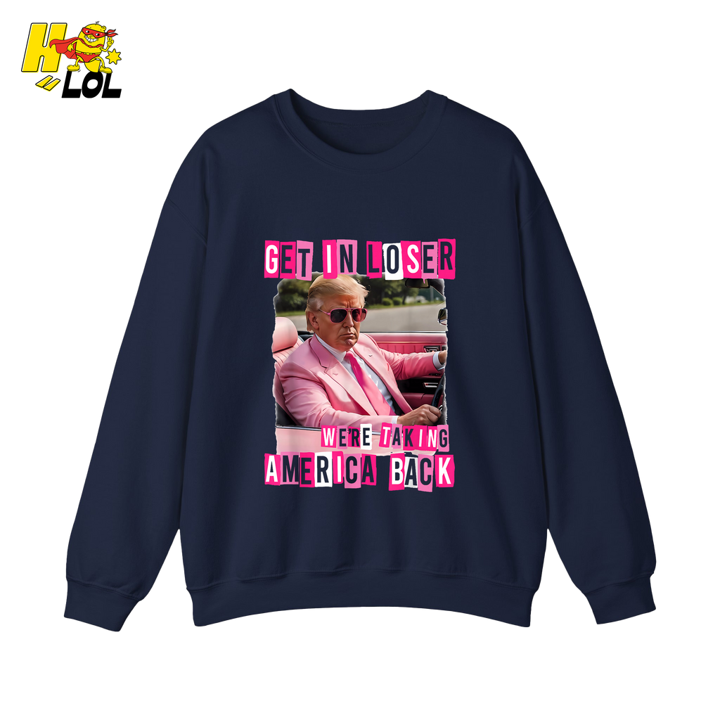 Get In Loser Shirt We’re Taking America Back Political Meme - HQLOL
