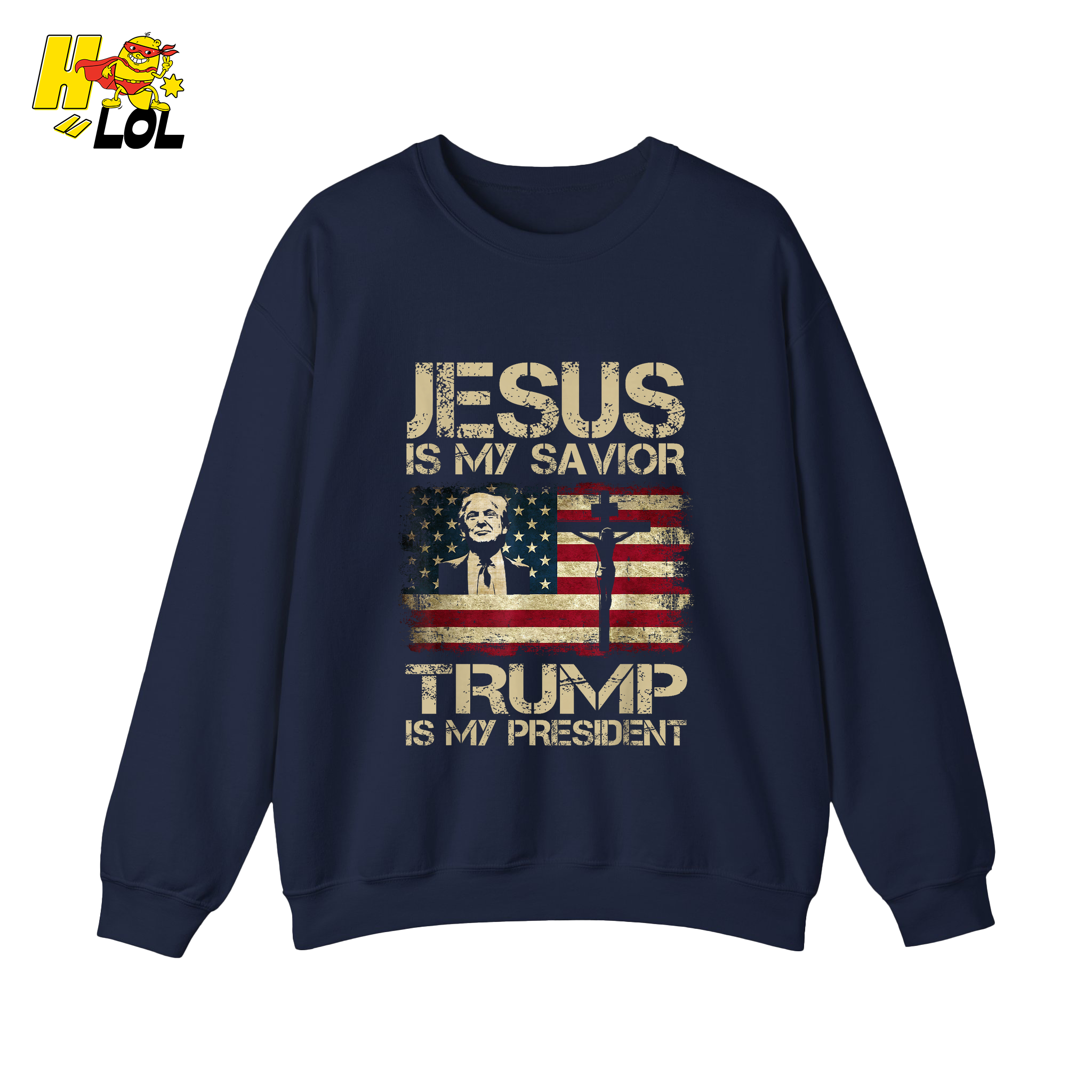 Jesus Is My Savior Trump Is My President Shirt Christian Patriotic - HQLOL