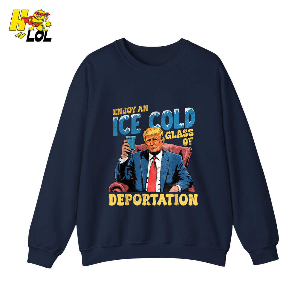 Ice Cold Glass of Deportation Shirt Funny Political Meme Shirt - HQLOL