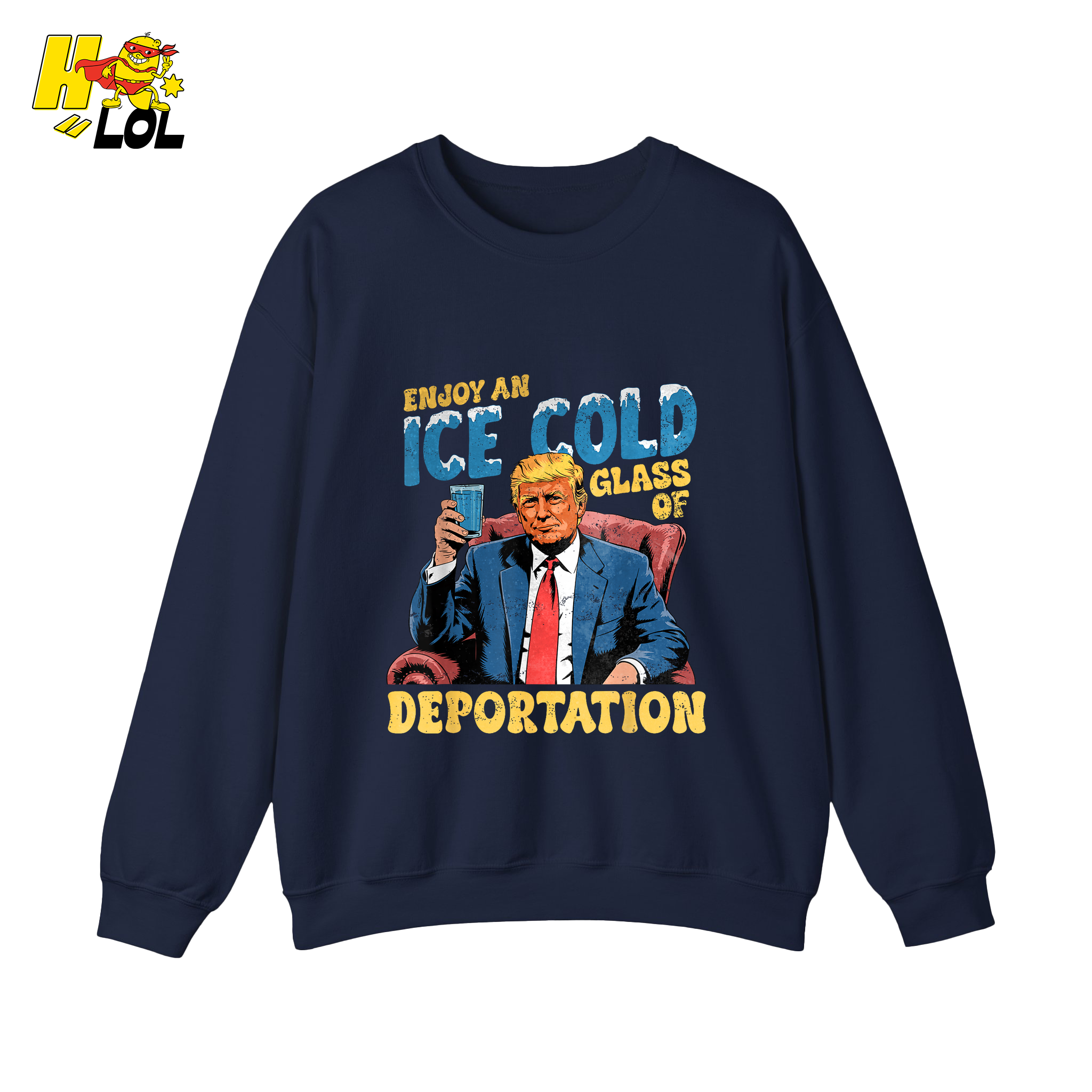 Ice Cold Glass of Deportation Shirt Funny Political Meme Shirt - HQLOL