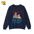 Cleaning Up Four Years of Crap Shirt Funny Political Satire Shirt - HQLOL