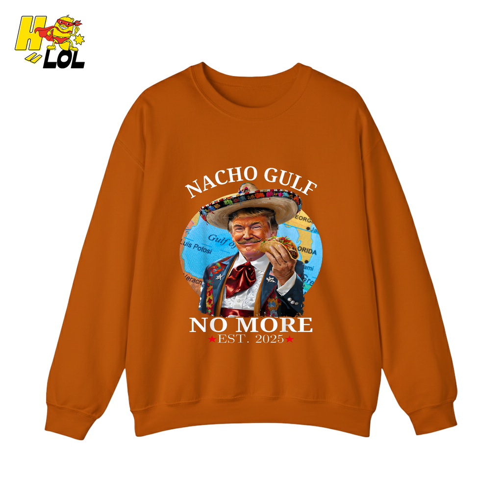 Nacho Gulf No More Shirt Funny Taco Sombrero Graphic Shirt - HQLOL