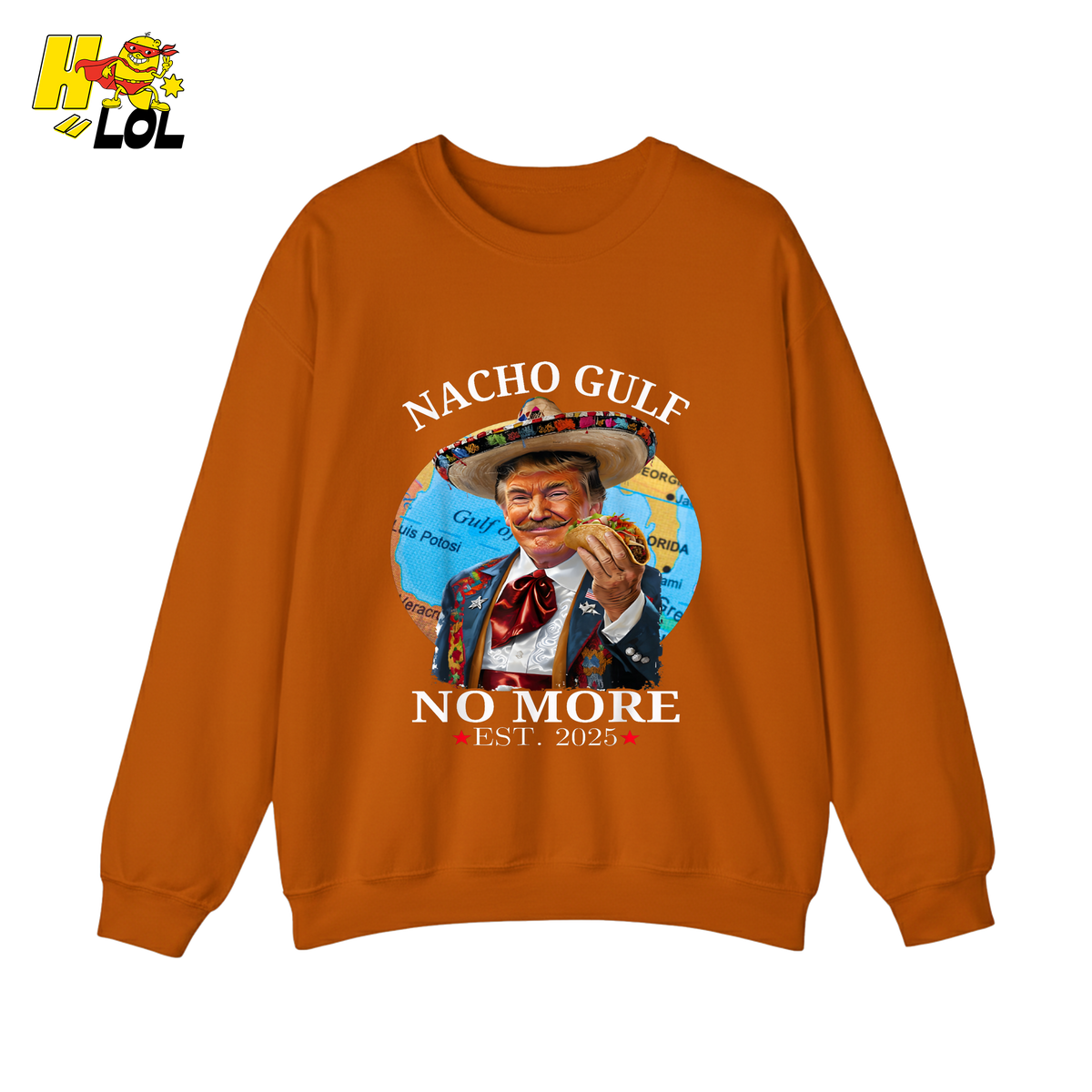 Nacho Gulf No More Shirt Funny Taco Sombrero Graphic Shirt - HQLOL