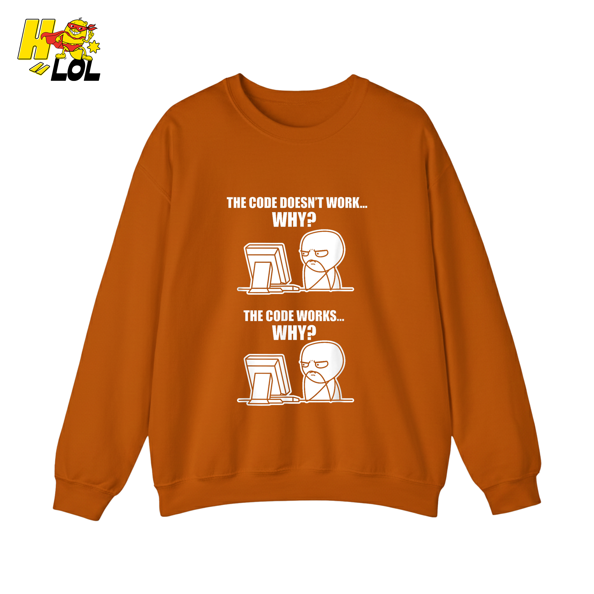 The Code Doesn’t Work Why Shirt Funny Programmer Meme Shirt - HQLOL