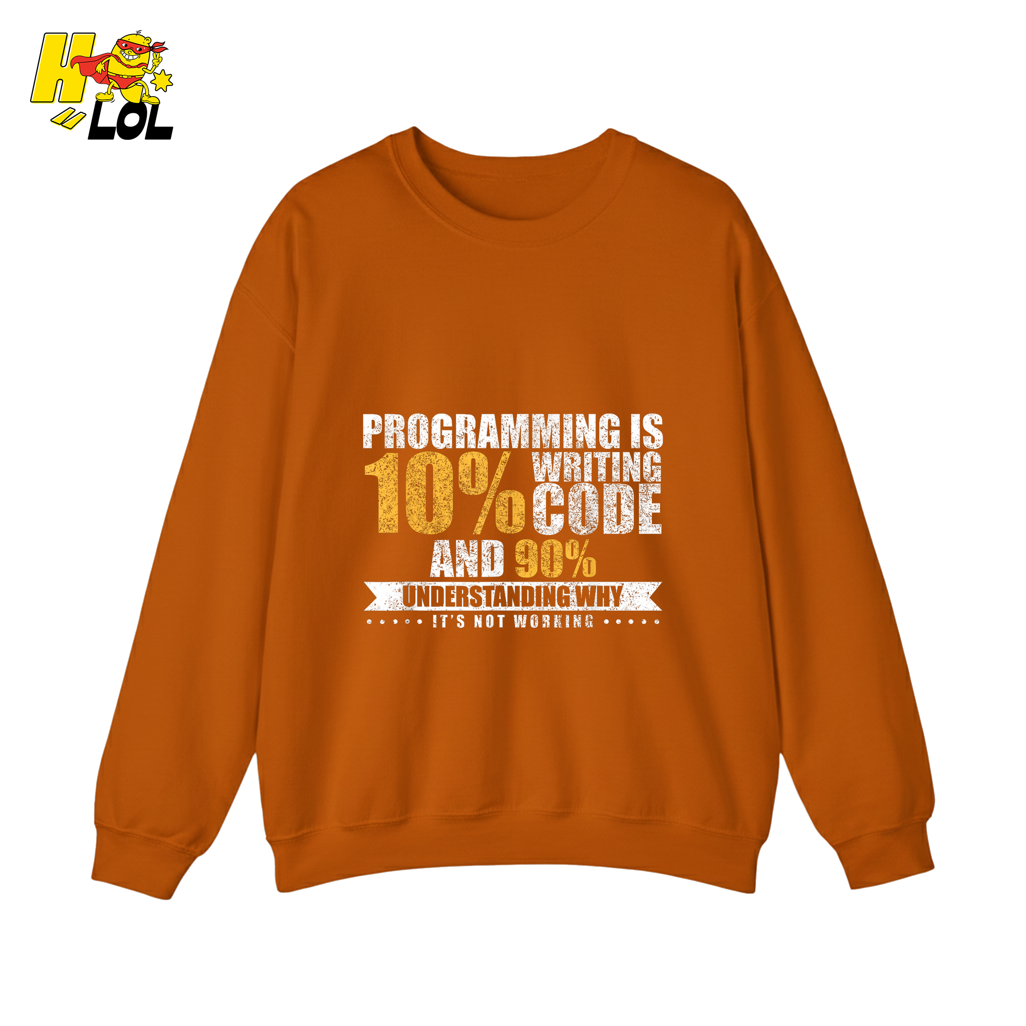 Programming 10% Code 90% Debugging Shirt - HQLOL