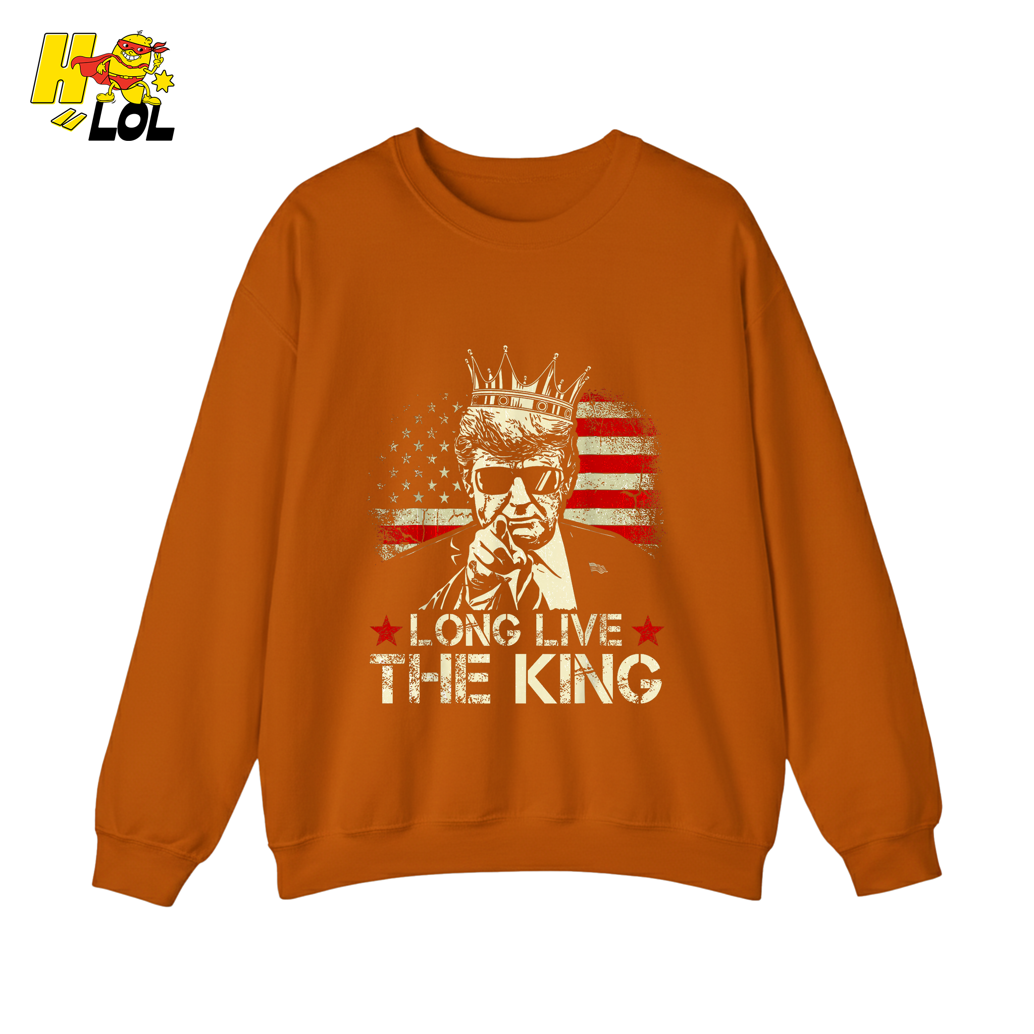 Donald Trump Long Live The King Shirt Patriotic Political Gift - HQLOL