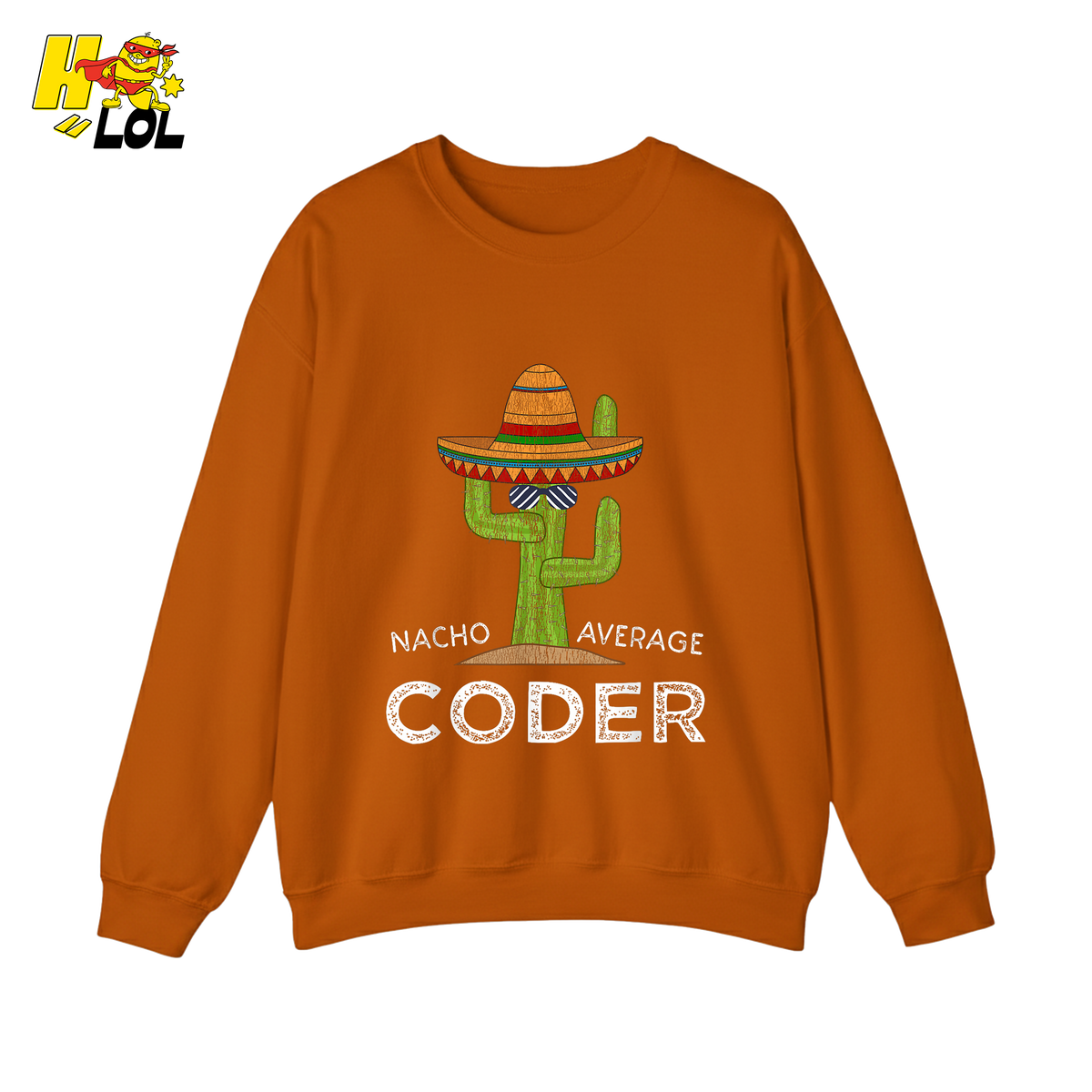 Nacho Average Coder Shirt Funny Programmer Cactus Shirt - HQLOL