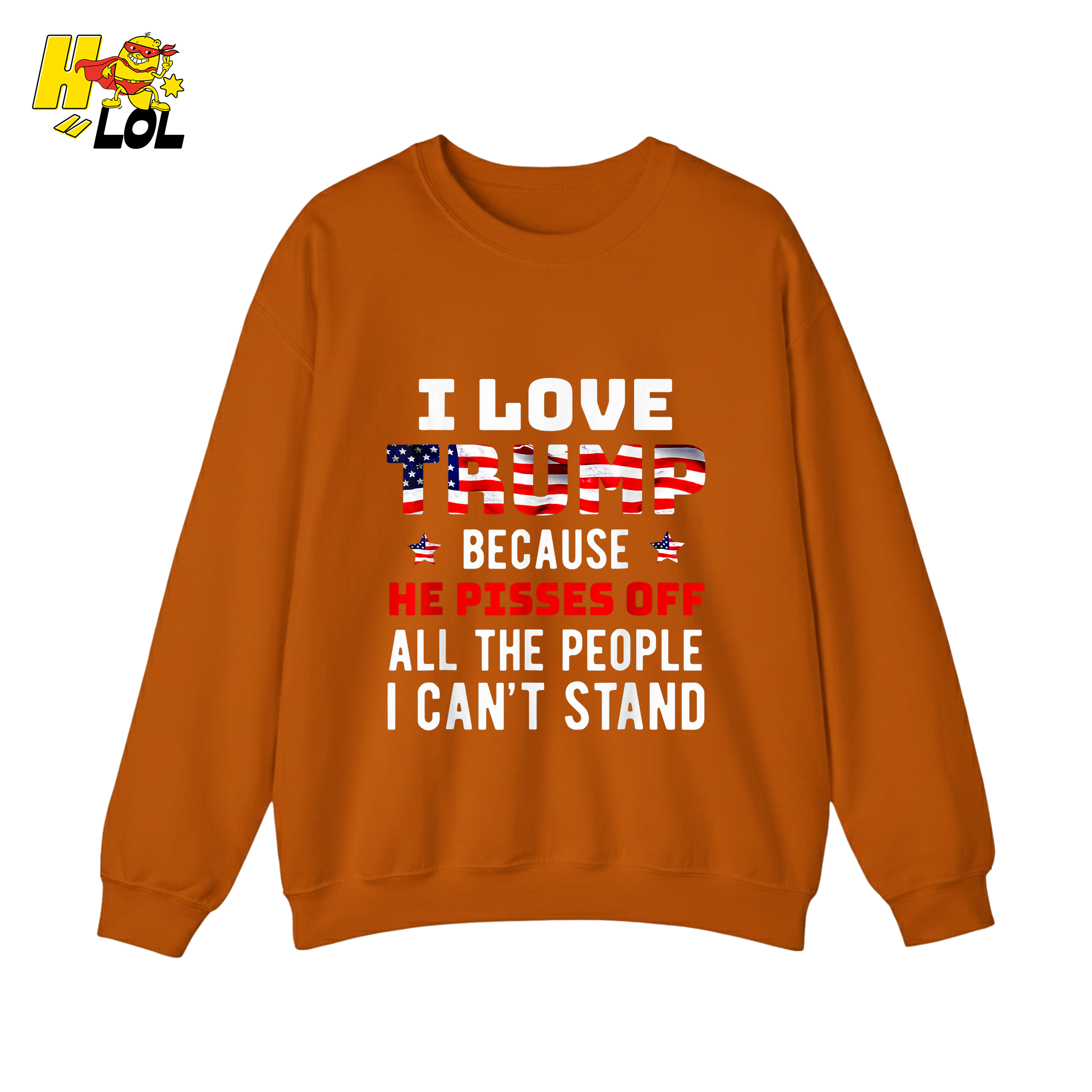 I Love Trump Shirt Funny Patriotic Quote Conservative Shirt - HQLOL