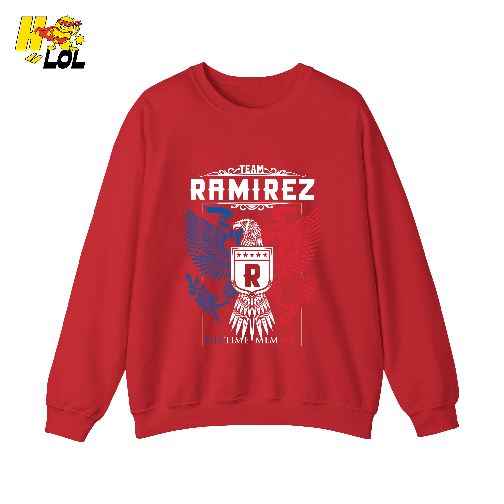 Team Ramirez Lifetime Member - Family Name - HQ LOL